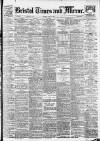 Bristol Times and Mirror Tuesday 14 May 1918 Page 1