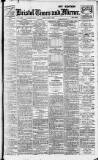 Bristol Times and Mirror Friday 17 May 1918 Page 1