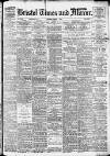 Bristol Times and Mirror Thursday 15 August 1918 Page 1