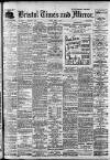 Bristol Times and Mirror Friday 25 April 1919 Page 1