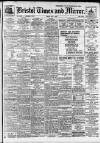Bristol Times and Mirror Friday 04 July 1919 Page 1