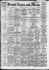 Bristol Times and Mirror Wednesday 23 July 1919 Page 1