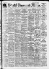 Bristol Times and Mirror Tuesday 29 July 1919 Page 1
