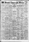 Bristol Times and Mirror Tuesday 16 December 1919 Page 1