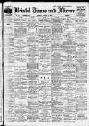 Bristol Times and Mirror Saturday 14 February 1920 Page 1