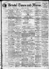 Bristol Times and Mirror Saturday 17 April 1920 Page 1