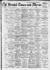 Bristol Times and Mirror Saturday 01 May 1920 Page 1