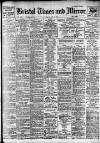 Bristol Times and Mirror Monday 24 May 1920 Page 1