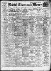 Bristol Times and Mirror Wednesday 30 June 1920 Page 1
