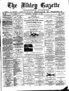 Ilkley Gazette and Wharfedale Advertiser Saturday 12 January 1889 Page 1