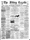 Ilkley Gazette and Wharfedale Advertiser Saturday 29 June 1889 Page 1