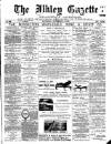 Ilkley Gazette and Wharfedale Advertiser Saturday 09 November 1889 Page 1