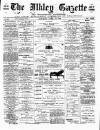 Ilkley Gazette and Wharfedale Advertiser Saturday 18 April 1891 Page 1