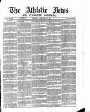 Athletic News Tuesday 15 February 1887 Page 1