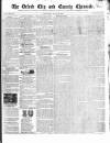 Oxford Chronicle and Reading Gazette Saturday 29 July 1837 Page 1