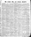 Oxford Chronicle and Reading Gazette Saturday 07 March 1840 Page 1