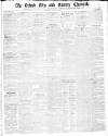 Oxford Chronicle and Reading Gazette Saturday 20 June 1840 Page 1