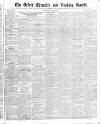 Oxford Chronicle and Reading Gazette Saturday 23 July 1842 Page 1