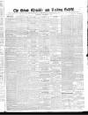 Oxford Chronicle and Reading Gazette Saturday 09 November 1844 Page 1