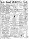 Oxford Chronicle and Reading Gazette Saturday 11 April 1868 Page 1