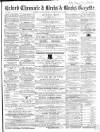 Oxford Chronicle and Reading Gazette Saturday 18 April 1868 Page 1