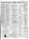 Oxford Chronicle and Reading Gazette Saturday 28 November 1868 Page 1