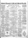 Oxford Chronicle and Reading Gazette Saturday 11 December 1869 Page 1
