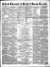 Oxford Chronicle and Reading Gazette Saturday 21 May 1853 Page 1