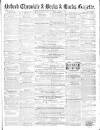 Oxford Chronicle and Reading Gazette Saturday 18 February 1854 Page 1