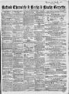 Oxford Chronicle and Reading Gazette Saturday 02 June 1855 Page 1