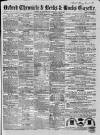 Oxford Chronicle and Reading Gazette Saturday 16 May 1857 Page 1