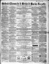 Oxford Chronicle and Reading Gazette Saturday 10 April 1858 Page 1