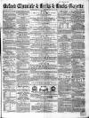 Oxford Chronicle and Reading Gazette Saturday 26 June 1858 Page 1