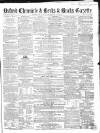Oxford Chronicle and Reading Gazette Saturday 25 June 1859 Page 1