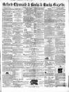Oxford Chronicle and Reading Gazette Saturday 04 February 1860 Page 1