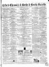 Oxford Chronicle and Reading Gazette Saturday 19 October 1861 Page 1