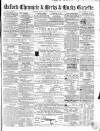 Oxford Chronicle and Reading Gazette Saturday 21 February 1863 Page 1