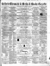 Oxford Chronicle and Reading Gazette Saturday 25 April 1863 Page 1