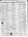 Oxford Chronicle and Reading Gazette Saturday 04 June 1864 Page 1