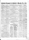 Oxford Chronicle and Reading Gazette Saturday 05 August 1865 Page 1