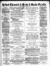 Oxford Chronicle and Reading Gazette Saturday 03 August 1878 Page 1