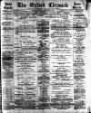 Oxford Chronicle and Reading Gazette Saturday 27 February 1886 Page 1