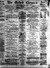 Oxford Chronicle and Reading Gazette Saturday 13 March 1886 Page 1
