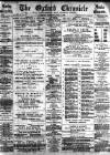 Oxford Chronicle and Reading Gazette Saturday 03 April 1886 Page 1
