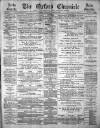 Oxford Chronicle and Reading Gazette Saturday 13 April 1889 Page 1