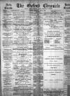 Oxford Chronicle and Reading Gazette Saturday 18 May 1889 Page 1