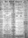 Oxford Chronicle and Reading Gazette Saturday 01 June 1889 Page 1