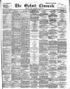 Oxford Chronicle and Reading Gazette Saturday 12 May 1894 Page 1