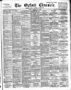 Oxford Chronicle and Reading Gazette Saturday 14 July 1894 Page 1