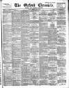 Oxford Chronicle and Reading Gazette Saturday 21 July 1894 Page 1